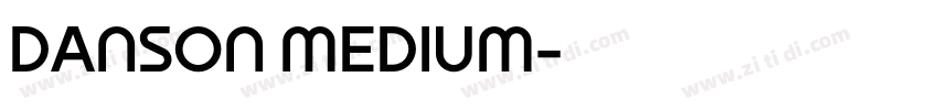 DANSON MEDIUM字体转换